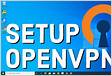 How to install OpenVPN server on Win 11